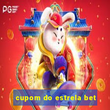 cupom do estrela bet